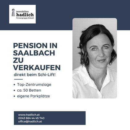 PENSION in SAALBACH ZU VERKAUFEN!
Top-Zentrumslage und direkter Lifteinstieg!