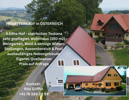 PRIVATVERKAUF - Weingut in der steirischen Toskana PRIVATVERKAUF - Weingut in der steirischen Toskana